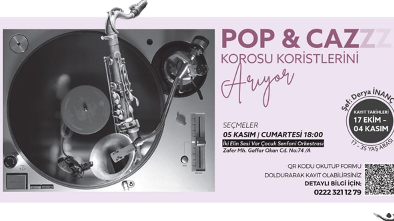 Pop ve Caz Korosu yeni seslerini arıyor