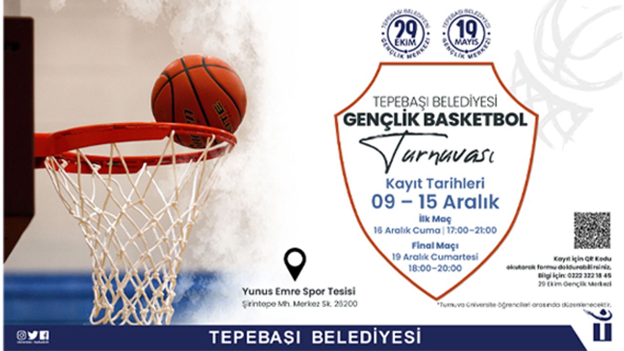 Tepebaşı Belediyesi Gençlik Basketbol Turnuvası