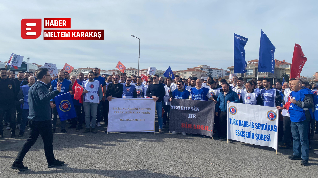 Ankara’da eylem yapmak isteyen Eskişehirli işçilere engel