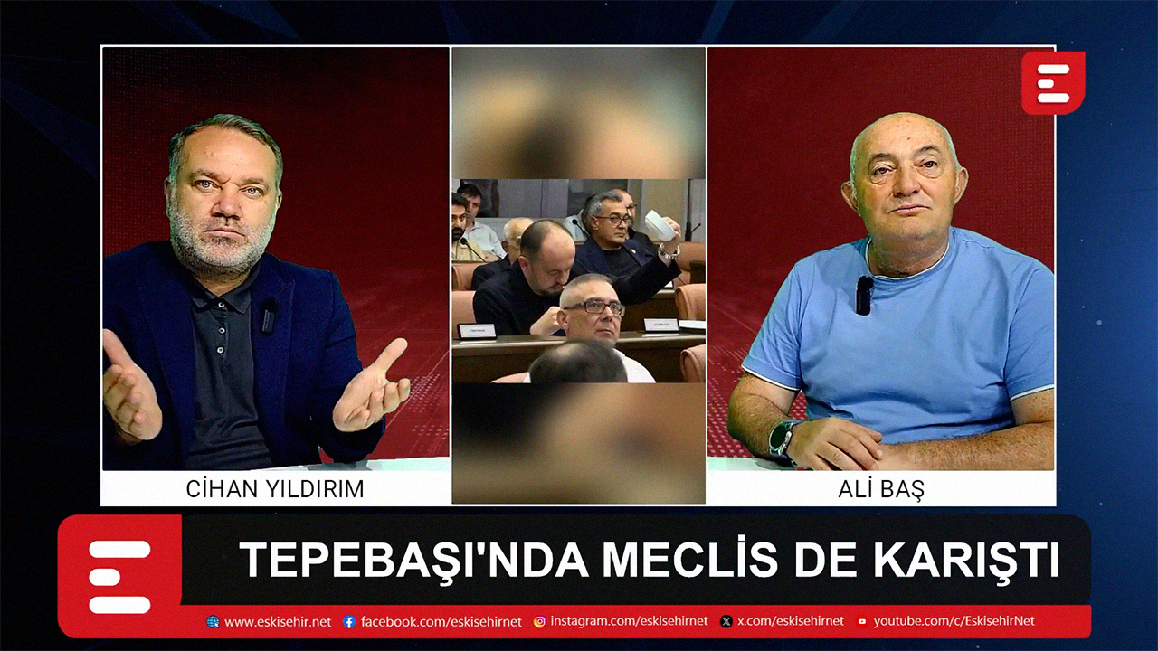 Ali Baş ve Cihan Yıldırım Eskişehir'in Gündemi Yorumluyor