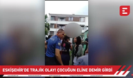 Eskişehir'de trajik olay! Çocuğun eline demir girdi!