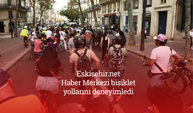 Eskisehir.net Haber Merkezi bisiklet yollarını deneyimledi