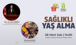 Sağlıklı yaş almayı anlatacaklar