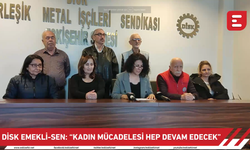 DİSK Emekli-Sen: “Kadın mücadelesi hep devam edecek”