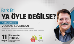 ‘Fark Et, Ya Öyle Değilse’ Konulu Söyleşi Düzenlenecek