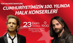 Cumhuriyet’in 100. Yılı halk konserleri ile kutlanacak!