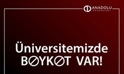 Anadolu Üniversitesi'nden boykot kararı
