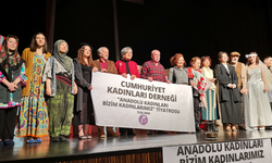 "Anadolu Kadınları Bizim Kadınlarımız" oyunu Eskişehir'de sahnelenedi