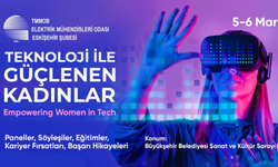 Eskişehir'de "Teknoloji ile Güçlenen Kadınlar" etkinliği düzenlenecek