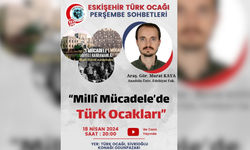 'Milli Mücadele'de Türk Ocakları' konulu sohbet düzenlenecek