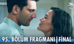 Yargı ekranlara veda ediyor: 95. bölüm final fragmanı yayınlandı