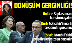 Büyükşehir’de ‘dönüşüm’ gerginliği