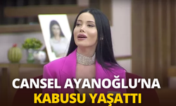 Kısmetse Olur yarışmacısı Cansel Ayanoğlu'na komşusu kabus yaşattı