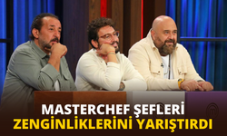 MasterChef şefleri zenginliklerini yarıştırdı: O sözler olay oldu