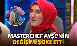 MasterChef yarışmacısı Ayşe Ekiz'in değişimi şoke etti