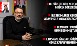 “Aklınıza gelmeyecek isimleri partimizde görebilirsiniz”