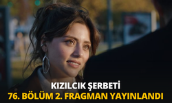 Kızılcık Şerbeti 76. bölüm 2. fragman yayınlandı: Kızılcık Şerbeti 76. Bölüm 2. Fragman