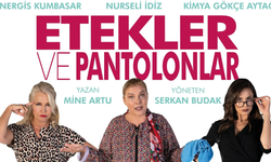 Usta oyuncular "Etekler ve Pantolonlar" oyunuyla Eskişehir'de sahne alacak