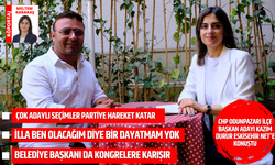 “Kazım Durur’u kapısı çalınmamış partili destekliyor”