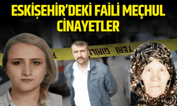 Katilleri yıllardır hala aramızda: İşte Eskişehir'de işlenen faili meçhul cinayetler