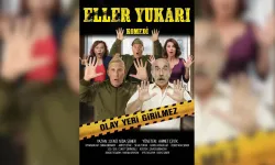 "Eller Yukarı" oyunu Eskişehirlilere kahkaha tufanı yaşatacak