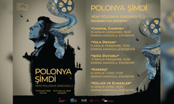 Polonya sinemasının öne çıkan filmleri Eskişehir'de gösterime girecek