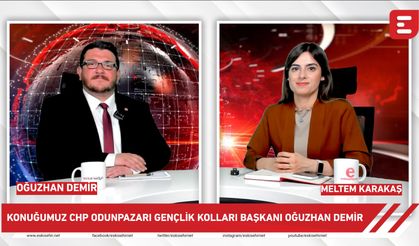 Net Soru - CHP Odunpazarı Gençlik Kolları Başkanı Oğuzhan Demir