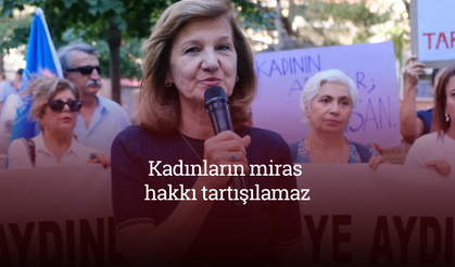 ÇYDD Eskişehir: “Kadınların eşit miras hakkı tartışmaya açılamaz”