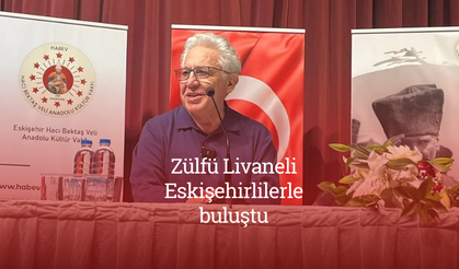 Zülfü Livaneli Eskişehirlilerle Buluştu