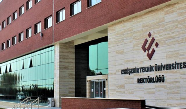 Eskişehir Teknik Üniversitesi'ne 7 yeni bölüm açılıyor