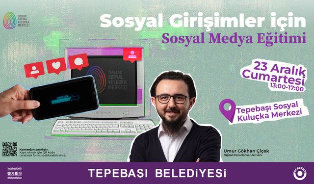 Tepebaşı'ndan sosyal girişimcilere sosyal medya eğitimi