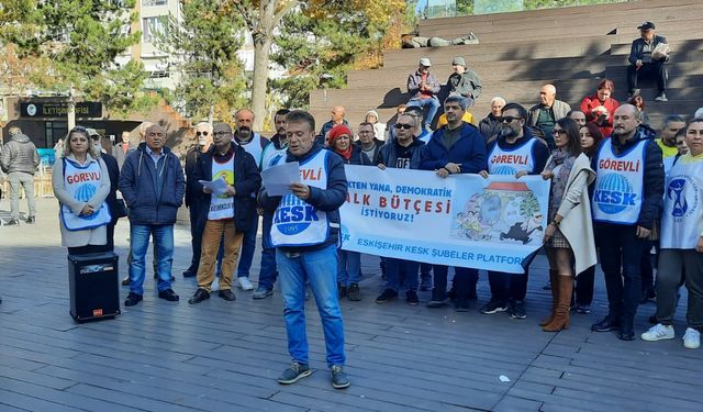 KESK Eskişehir’den çağrı: “Halktan yana bütçe istiyoruz”