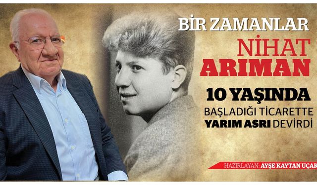 10 yaşında başladığı ticarette yarım asrı devirdi