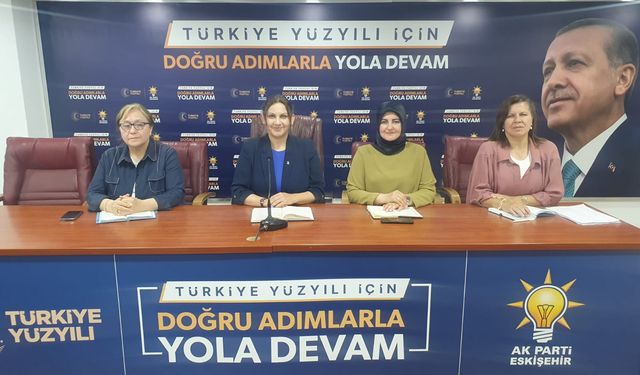 AK Parti Eskişehir Kadın Kolları haftalık olağan yönetim kurulu toplantısını gerçekleştirdi