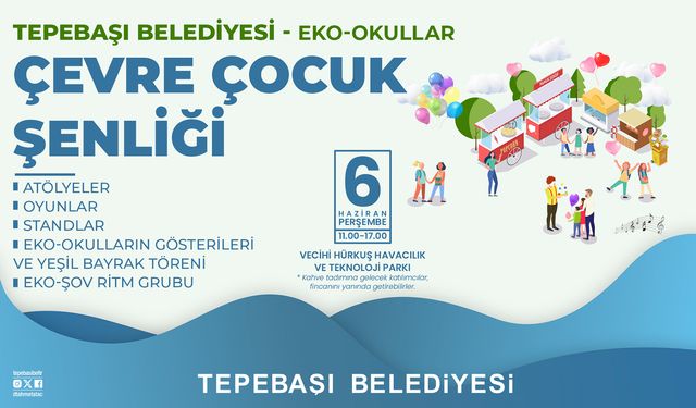 Çevre çocuk şenliği dolu dolu geçecek