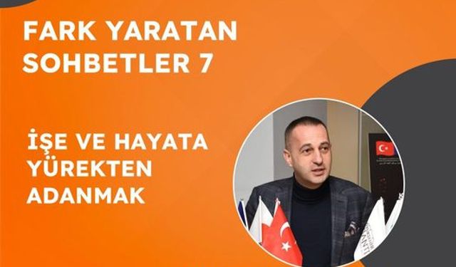 “Fark Yaratan Sohbetler – 7” etkinliği gerçekleştirildi