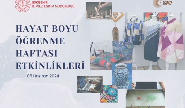 "Hayat Boyu Öğrenme Haftası" devam ediyor