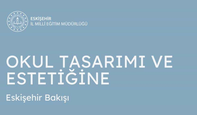 Eskişehir Milli Eğitimi'nden eğitim ortamlarını için kılavuz