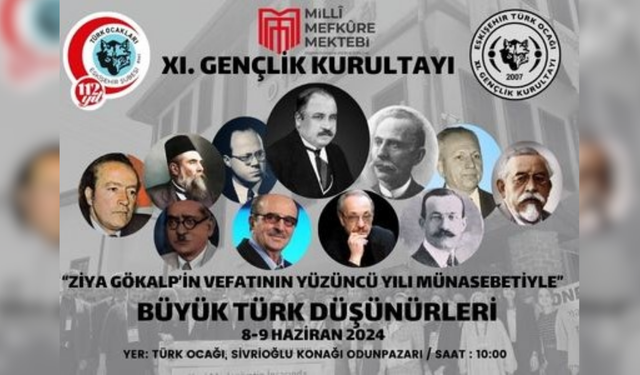 Ziya Gökalp'in vefatının 100. yılı anısına gençlik kurultayı düzenleniyor