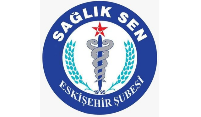 Sağlık Sen Eskişehir Şubesi'nden başsağlığı mesajı