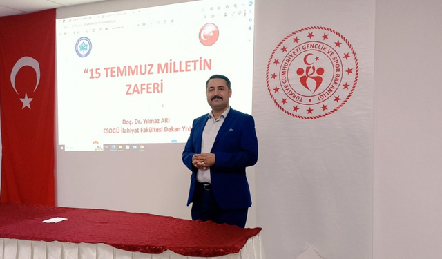 ESOGÜ'de '15 Temmuz Milletin Zaferi' konulu konferans düzenlendi