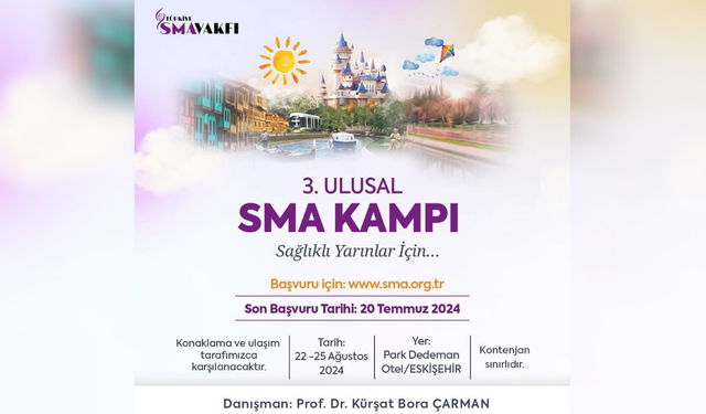 3. Ulusal SMA Kampı Eskişehir’de yapılacak