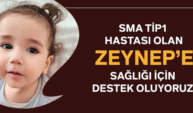 Başkan Kurt'tan SMA Tip 1 hastası Zeynep bebek için yardım çağrısı