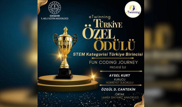 STEM Kategorisi eTwinning Türkiye birincisi Eskişehir’den!