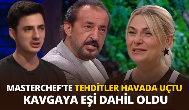 MasterChef'te tehditler havada uçtu: Kavgaya eşi dahil oldu