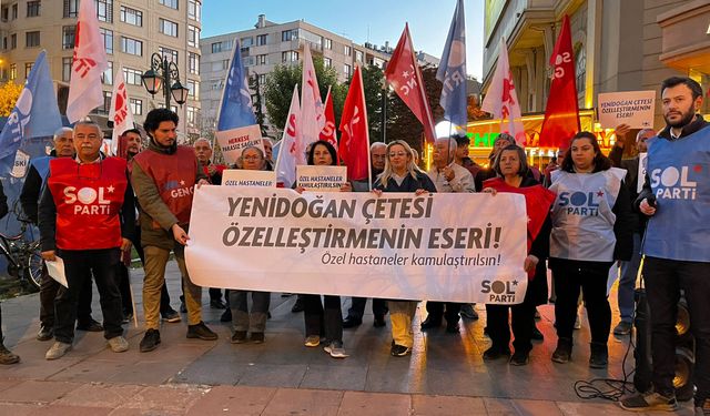 Eskişehir'de 'yenidoğan çetesi' tepkisi: "Tüm özel hastaneler derhal kamulaştırılmalıdır"