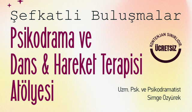 Ücretsiz olacak: Eskişehir'de "Psikodrama ve Dans Terapisi Atölyesi" gerçekleşecek
