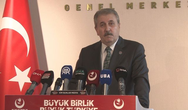 BBP lideri Destici: "Ana muhalefet partisi siyasi acemilik yaptı"