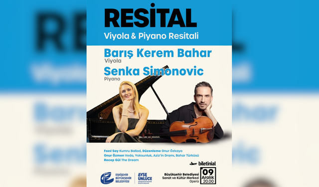 Uluslararası ikili Eskişehir'e özel resital verecek