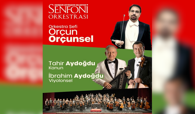 Eskişehir'de kanun ve viyolonsel aynı sahnede buluşacak